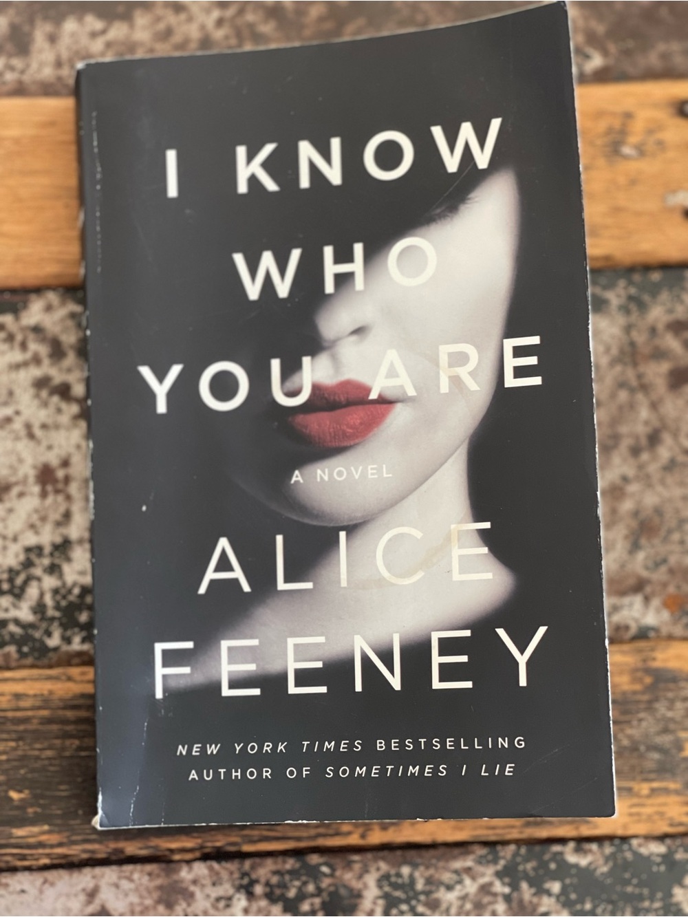I Know Who You Are by Alice Feeney - Black Cover with Red Accent